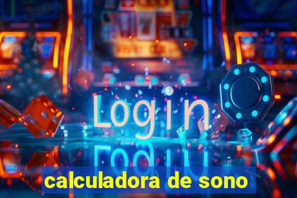 calculadora de sono